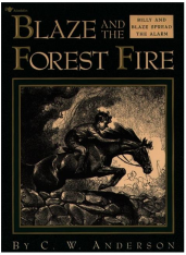 Blaze and the Forest Fire: Billy and Blaze Spread the Alarm